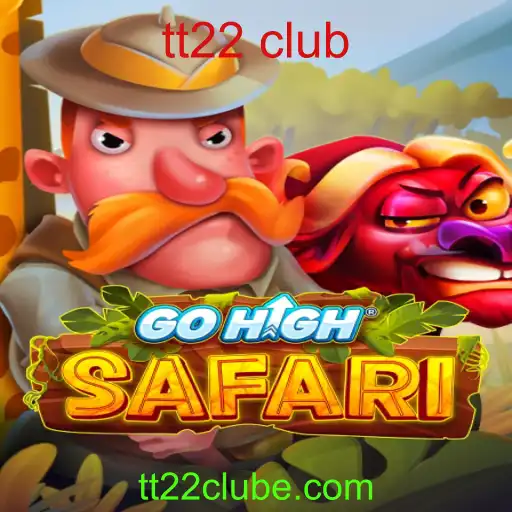 Descubra o Universo de GoHighSafari: Um Mergulho no Mundo do TT22 Club
